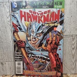 The Savage Hawkman #13 Part One Hawkman = Wanted DC Comics Comic Book The New 52